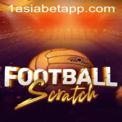 Exploring FootballScratch: A New Gaming Experience with 1Asiabet